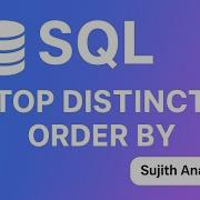 SQL Tutorials Top Distinct Order By Clause