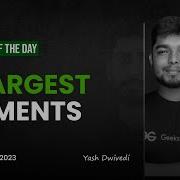 Problem Of The Day 13 06 2023 K Largest Elements Yash Dwivedi
