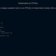 How To Run FPGAs In Kubernetes Clusters Like A Pro