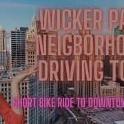 Moving To Chicago Wicker Park Neighborhood Driving Tour Living In Chicago