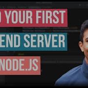 Build Your First Node Js Backend Server Tutorial