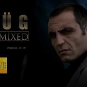 Öldüm De Uyandım Hard Mixed