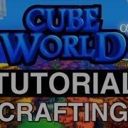 Cube World Tutorial Crafting