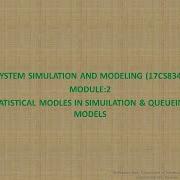 VTU SSM 17CS834 M2 L2 Statistical Models And Queueing Models In Simulation