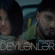 Ayaz Babayev X Hiss Deyilənlər Rəsmi Musiqi Videosu