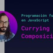 Currying Y Composición De Funciones Programación Funcional En JavaScript