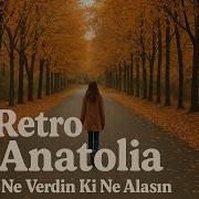 Ne Verdin Ki Ne Alasın Dünya 70s Psychedelic Anatolian Rock Retro Anatolia Sounds