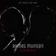 AHMET MUNGAN KARDELEN Ahmetmungan