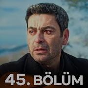 Uzak Şehir 45 Bölüm