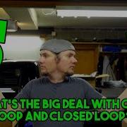 Open Loop And Closed Loop When And How To Use Them For Tuning