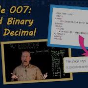 Ep 007 Packed Binary Coded Decimal