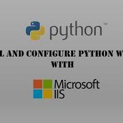Install And Configure Python Web App With Microsoft IIS
