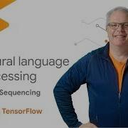 Sequencing Turning Sentences Into Data NLP Zero To Hero Part 2