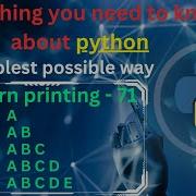 Pattern Printing 71 Alphabets 7 Pattern Printing In Python Tutorial Python Full Course
