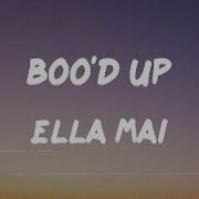 Ella Mai Boo D Up Lyric Video