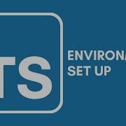 Typescript Tutorial 2 Environment Set Up
