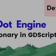 Godot Engine How To Use Dictionary In GDScript