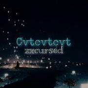 Zxcursed Cvtcvtcvt Snippet текст