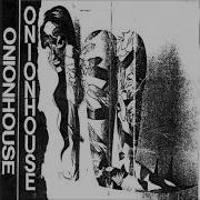 ONIONHOUSE Cleansing Ground