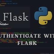 How To Program A User Authentication System With Python Flask
