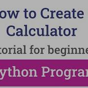 How To Create A Simple Calculator Using Python Programming Language