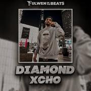 Xcho Diamond Fulwen Remix