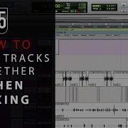 How To Group Tracks In Pro Tools Other DAWs When Mixing