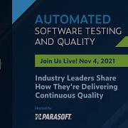 Automated Software Testing And Quality Summit Hosted By Parasoft