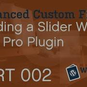 Build A Slider With Advanced Custom Fields WordPress Plugin Part 002