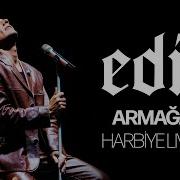 Edis Armağan Live 25