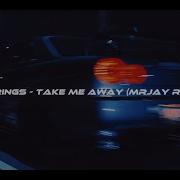 4 Strings Take Me Away MRJay Remix
