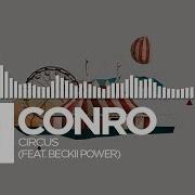 Conro Circus Feat Beckii Power Monstercat Release