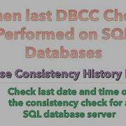 When Last DBCC Check Performed On SQL Databases