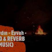 Emre Aydın Eyvah SLOWED REVERB KAER MUSIC