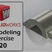 SolidWorks Tutorial For Beginners Part Modeling Exercise 20