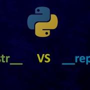 Difference Between Str And Repr Python Lesson