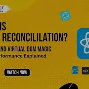 Beginner React FAQ What Does Reconciliation Mean