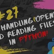 27 Python Tutorial For Beginners File Handling Opening And Reading Files