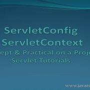 ServletConfig ServletContext Practical Example On A Project Servlet Tutorial
