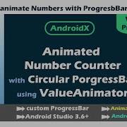 Animated Number Counter With Circular ProgressBar By ValueAnimator In AndroidX Property Animation