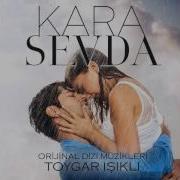 08 Kara Sevda Anlatamam