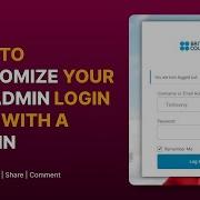 HOW TO CUSTOMIZE YOUR ADMIN WORDPRESS DASHBOARD Free