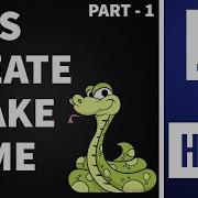 Lets Create A Snake Game Using JavaScript Html Part 1