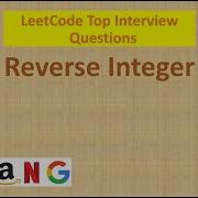 Reverse Integer LeetCode 7 Top Interview Facebook Google Apple Amazon