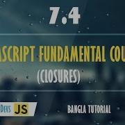 JavaScript Fundamental Course Closures 7 4 Bangla Tutorial