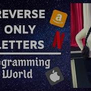 Reverse Only Letters Reverse The Letters Of String Programming Placements Leetcode Interview