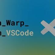 Warp How To Open Warp From VSCode