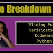 Code Breakdown 79 Sliding Puzzle Verification Codewars Python