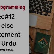 Lec 12 If Else Statement In Java With Example Java Programming In Urdu