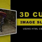 3D Cube Image Slider Using HTML CSSS Only